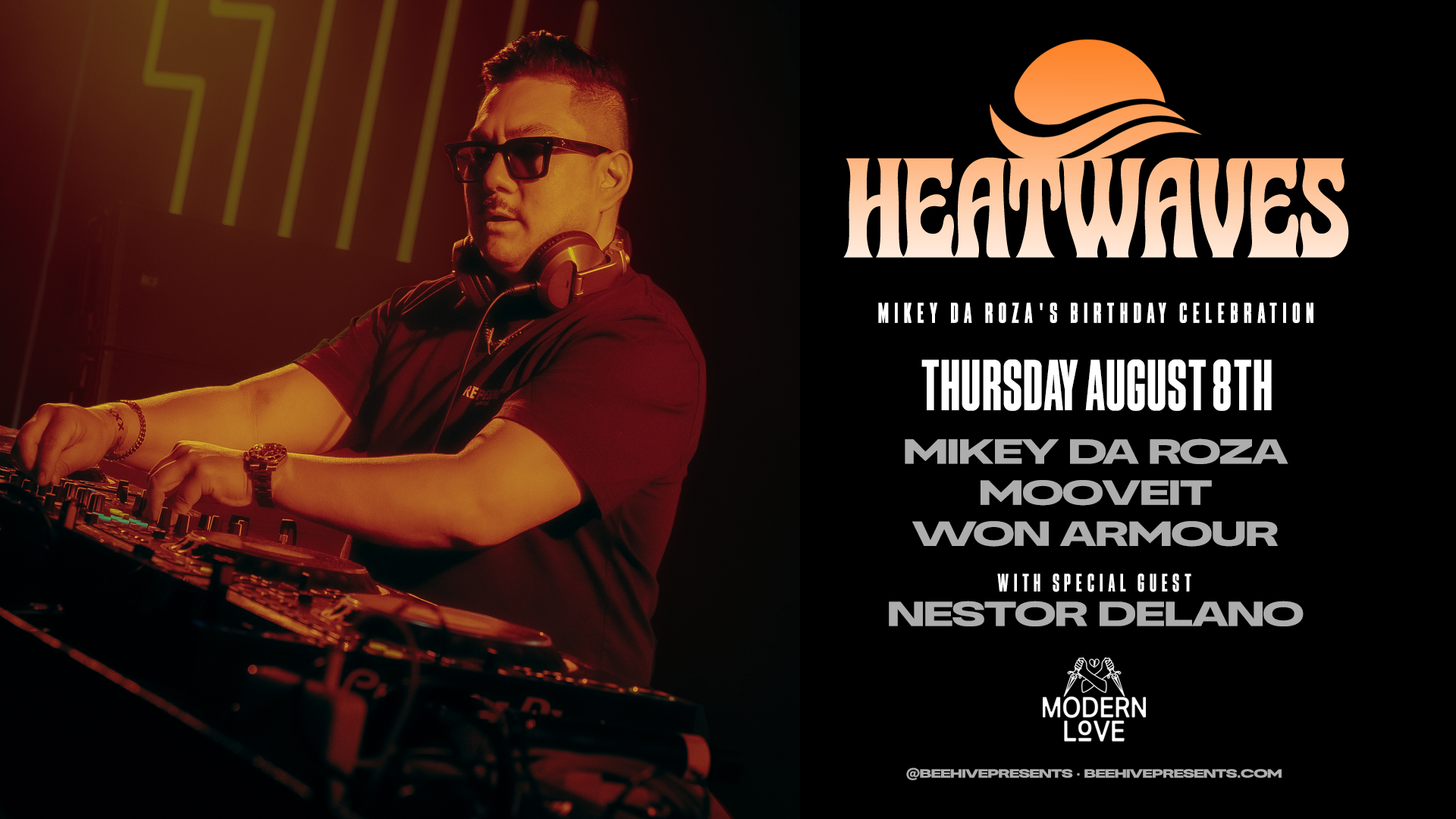 Heat Waves • 08.08.24 — Beehive Presents